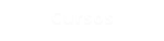 Cursos