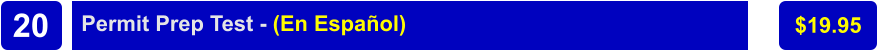 Permit Prep Test - (En Español) $19.95 20